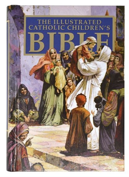 The Catholic Childrens Illustrated Bible | Online Christian Supplies Shop